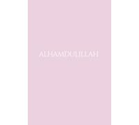 Muslim Quran Alhamdulillah Journal - Islam Prayer/Salah Tracker Book - 6x9 100 Pages - Pink Color
