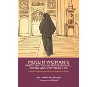 Muslim Woman's Participation in Professional, Social and Political Life
