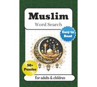 Muslim Word Search Puzzle Book: Word Searches with Easy to Read Print about Islam, Salah, Imaan, Arabic and More| 6x9 inches, 110 pages| 50+ puzzles... Gifts for Eid, Holidays, Vacations, etc
