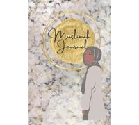 Muslimah Journal: Muslim Notebook, Hijabi Diary, Marble Notebook for Muslim Women, Ramadan Notebook, Dua Journal, Islamic Gift for Women, 120 lined Pages 6X9 (The Muslimah Look Journal)