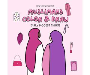 Muslimahs Color & Draw: Girly Modest Things