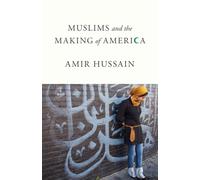 Muslims and the Making of America