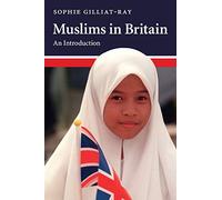 Muslims in Britain: An Introduction