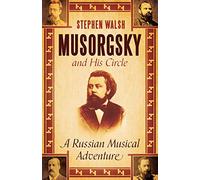 Musorgsky and His Circle: A Russian Musical Adventure – Faber & Faber