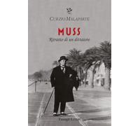 Muss. Ritratto di un dittatore (Biblioteca Passigli)