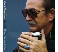 Musselwhite, Charlie - Up and Down the Highway: Live 1986