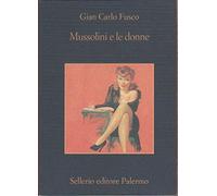Mussolini e le donne