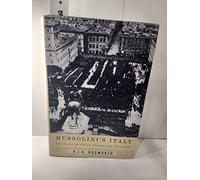 Mussolini's Italy: Life Under the Fascist Dictatorship, 1915-1945