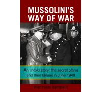 Mussolini's Way of War