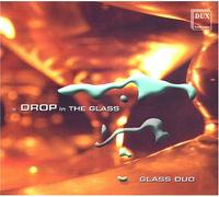 Mussorgsky - Drop in the Glass: Glass Duo on the Glass Harp