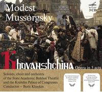 Mussorgsky, M. - Modest Mussorgsky: Khovanshchina