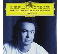 MUSSORGSKY: PICTURES AT AN EXHIBITION/RAVEL: VELSES NOBLES ET SENTIMENTALES