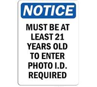 Must Be at Least 21 Years Old to Enter Photo Rust Free Uv Notice Safety Post Signs for Kitchen Home Office Bar Cafe Decor 8X12 inch.