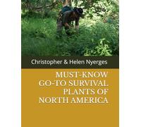 Must-Know Go-To Survival Plants of North America
