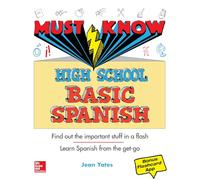 Must Know High School Basic Spanish (EDUCATION/ALL OTHER)