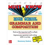 Must Know High School Grammar and Composition – McGraw-Hill Education