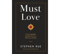 Must Love: 5 Non Negotiable Standards for Love That Lasts a Lifetime (Must Book Personal Development Series)