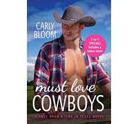 Must Love Cowboys (with Bonus Novel): Two Full Books for the Price of One: 3 (Once Upon a Time in Texas)