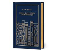 Must-Read Classics: A Book Club Journal for Bibliophiles (Classics Gift)