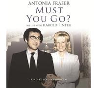 Must You Go?: My Life with Harold Pinter