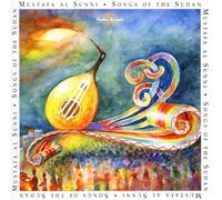 Mustafa Al Sunni - Sudanese: Songs of the Sudan