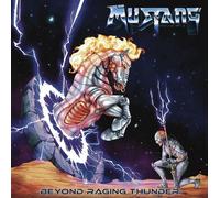 Mustang – Beyond Raging Thunder – Coloured 12" Vinyl Album with 7" Single – Zyx Music