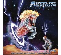 Mustang – Beyond Raging Thunder – Coloured 12" Vinyl Album with 7" Single – Zyx Music