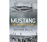 Mustang: The Untold Story