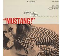 Donald Byrd - Mustang! - UHQCD