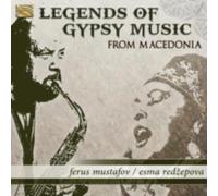 MUSTAOV/REDZEPOVA: LEGENDS OF GYPSY MUSIC FROM MACEDONIA - CD