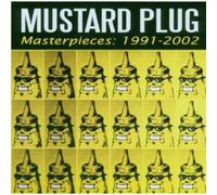 Mustard Plug - Masterpieces: 1991-2002