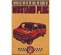 Mustard Plug - Never Get Out Of The Van:... [DVD]