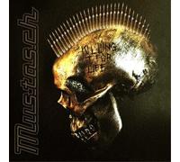 Mustasch Killing It for Life (CD) Album