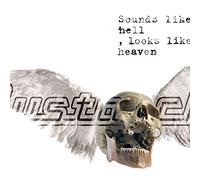 Mustasch - Sounds Like Hell, Looks Like Heaven