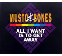 Musto & Bones - All I want is to get away [Single-CD]
