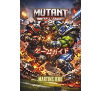 Mutant Football league 2 ゲームガイド