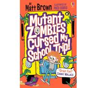 Mutant Zombies Cursed My School Trip