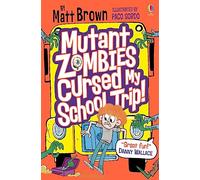 Mutant Zombies Cursed My School Trip