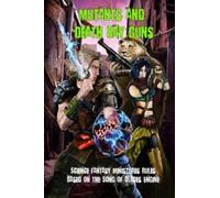 Mutants and Death Ray Guns : Post-apocalyptic Miniatures Rules