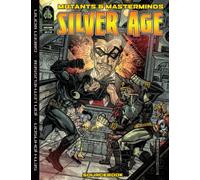 Mutants & Masterminds: Silver Age: Mutants & Masterminds Sourcebook