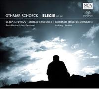 Mutare Ensemble - Schoeck: Elegie Op. 36 (Sacd)