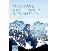 Mutation, Randomness, and Evolution