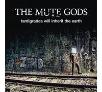 MUTE GODS - TARDIGRADES WILL INHERIT THE E - New CD - O15z