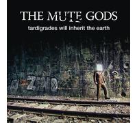 Mute Gods Tardigrades Will Inherit the Earth CD NEW