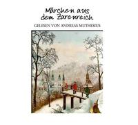 Muthesius,Andreas - Märchen Aus Dem Zarenreich