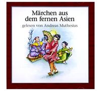 Muthesius, Andreas - Marchen Aus Dem Fernen Asien