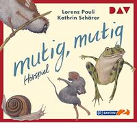 Mutig, Mutig