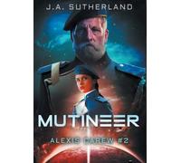 Mutineer : Alexis Carew #2
