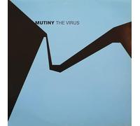 MUTINY / THE VIRUS