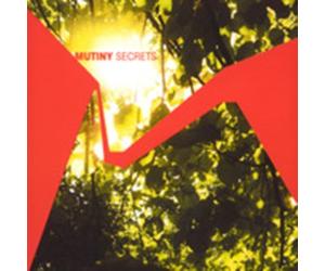 Mutiny UK - Secrets